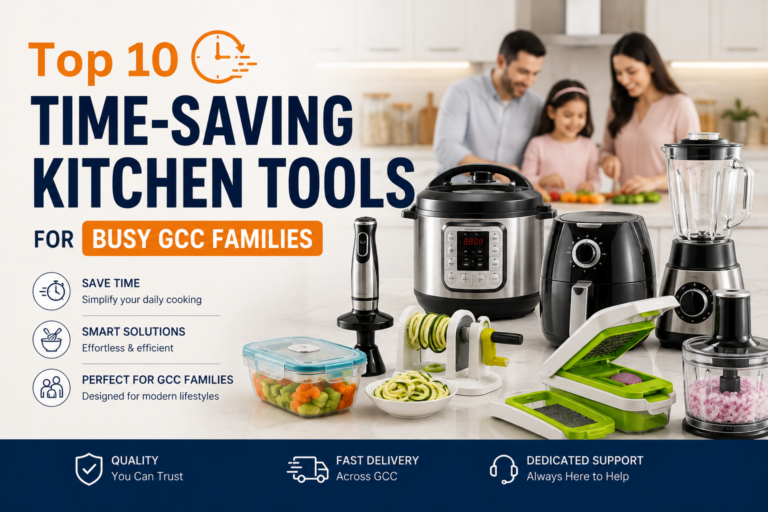 time-saving kitchen tools for busy GCC families on Samaya Store